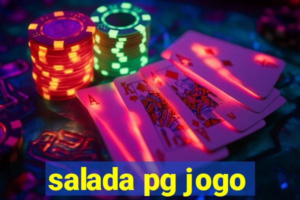 salada pg jogo